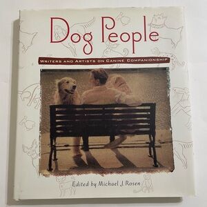 DOG PEOPLE Writers and Artists On Canine Companionship Hardcover Book MJ Rosen